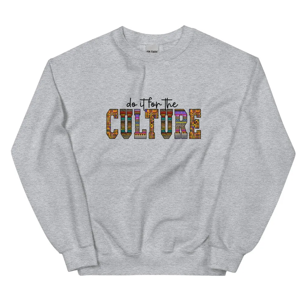 Do it For The Culture (Pattern) - Sweatshirt