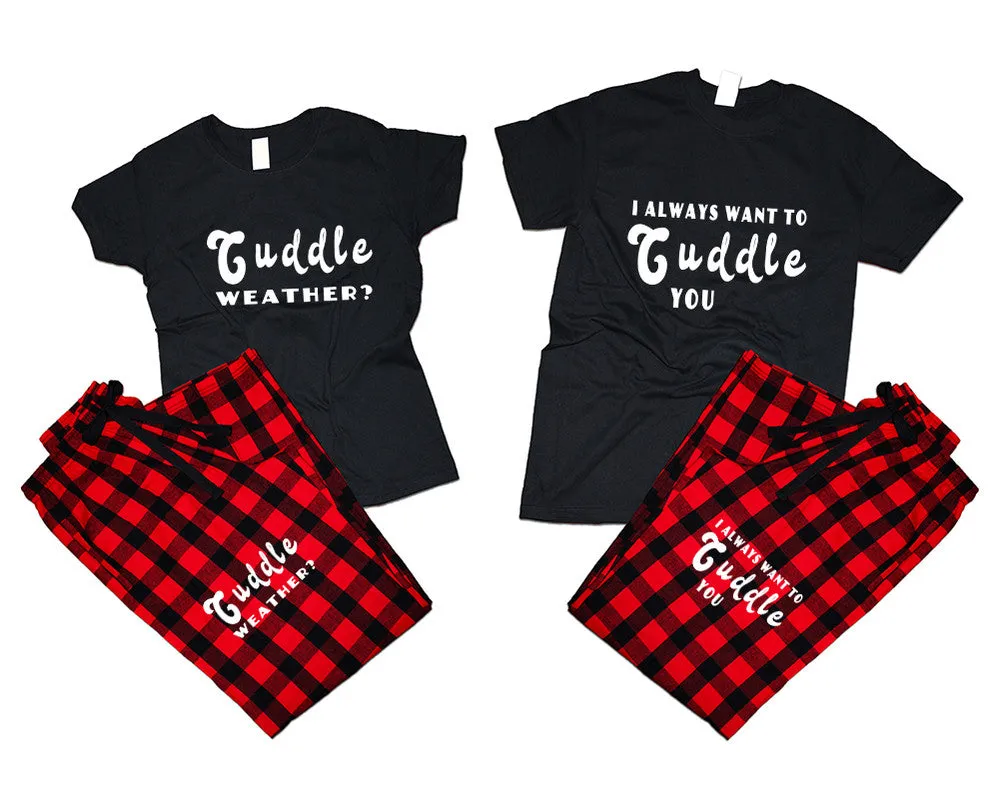 I Always Want to Cuddle You Matching Pajamas Set – Cotton T-Shirts & Flannel Pants | Sold Separately for Men & Women