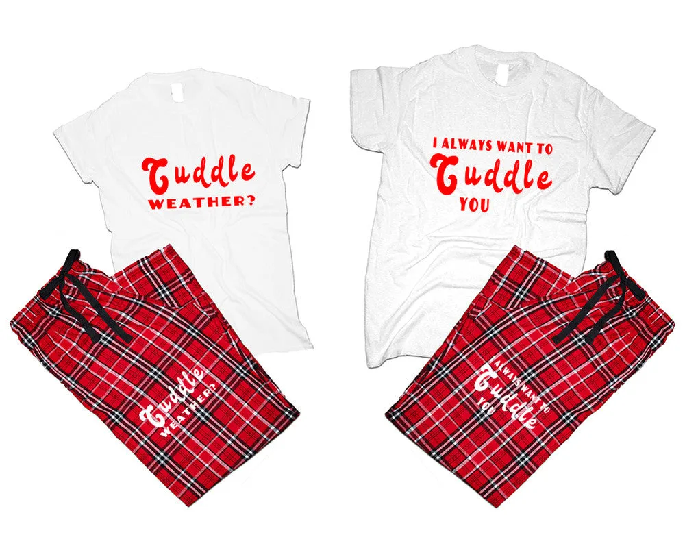 I Always Want to Cuddle You Matching Pajamas Set – Cotton T-Shirts & Flannel Pants | Sold Separately for Men & Women