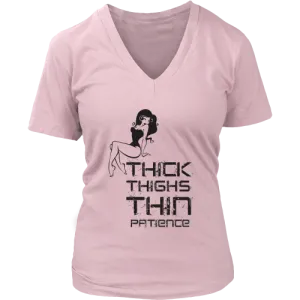Thick Thighs/ Thin Patience V-Neck