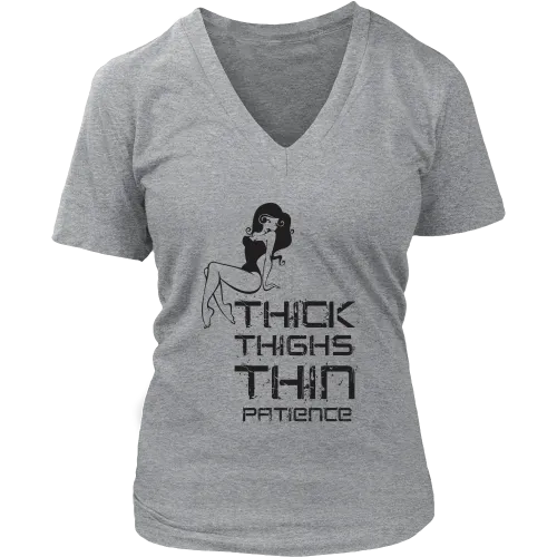 Thick Thighs/ Thin Patience V-Neck