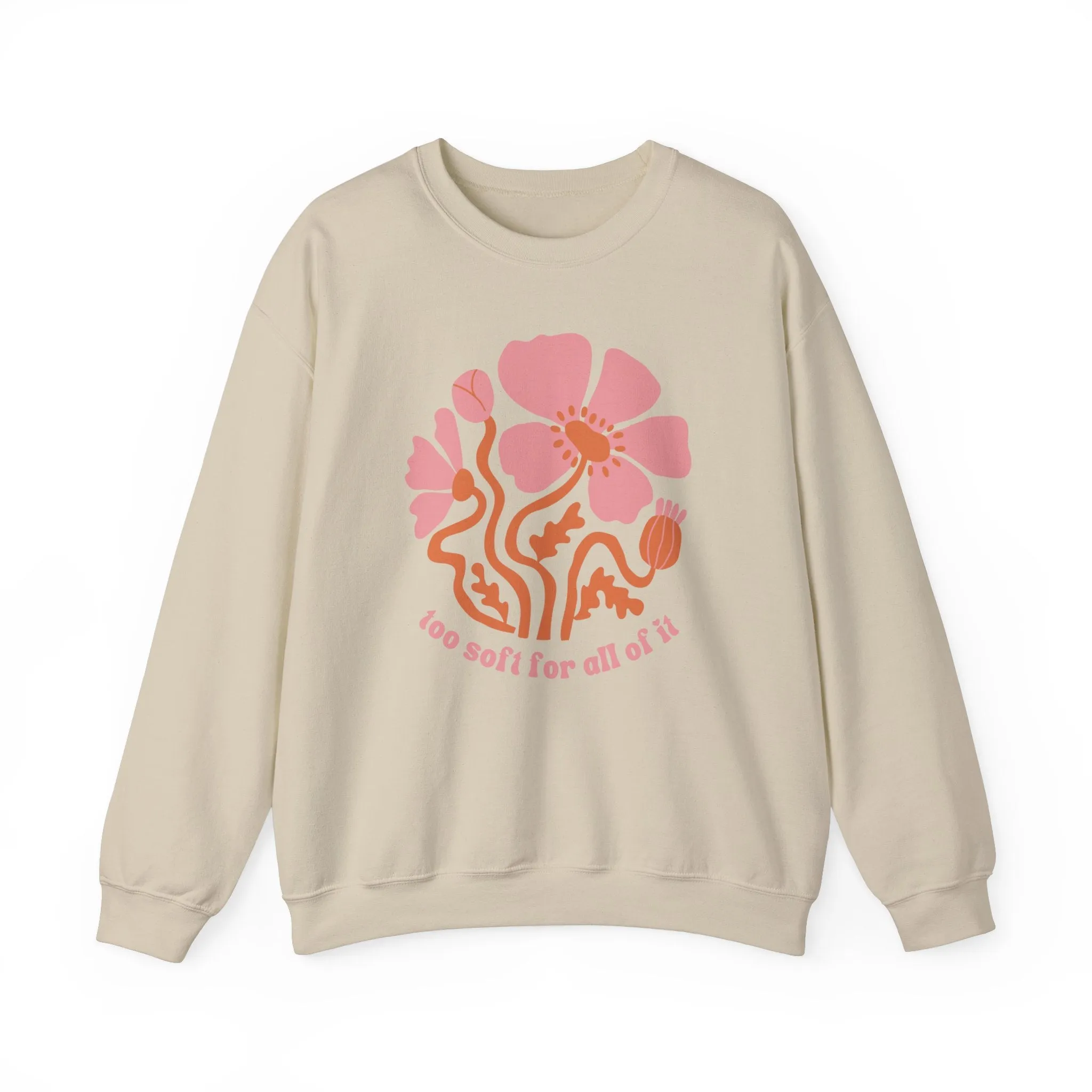 Too Soft For All Of It Sweater