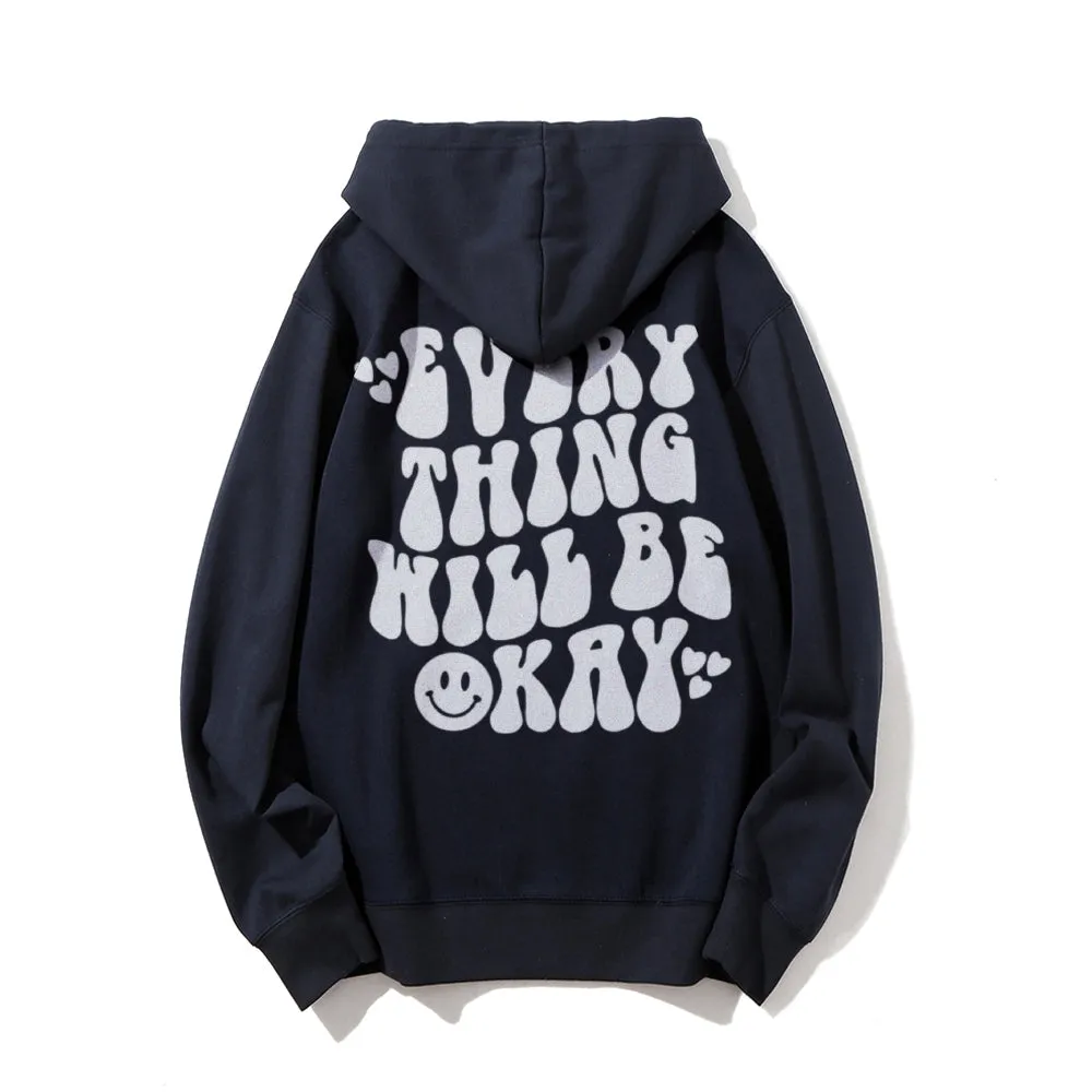 Women EVERYTHING WILL BE OKAY Graphic Hoodies